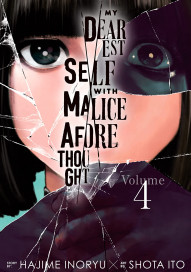 My Dearest Self with Malice Aforethought Vol. 4