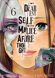 My Dearest Self with Malice Aforethought Vol. 6