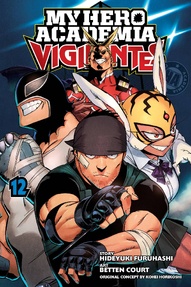 My Hero Academia: Vigilantes Vol. 12