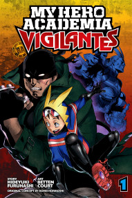 My Hero Academia: Vigilantes Vol. 1