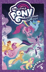 My Little Pony: Friendship is Magic: Season 10, Vol. 3