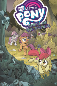 My Little Pony: Spirit of the Forest Collected