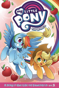 My Little Pony: The Manga: A Day in the Life of Equestria Vol. 3