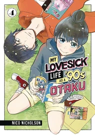 My Lovesick Life as a 90's Otaku Vol. 4