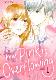 My Pink is Overflowing Vol. 1