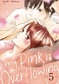 My Pink is Overflowing Vol. 5