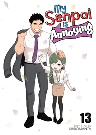 My Senpai is Annoying Vol. 13