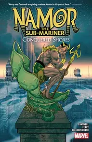 Namor: Conquered Shores Collected