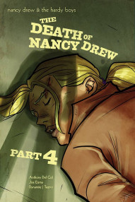 Nancy Drew & The Hardy Boys: The Death of Nancy Drew #4