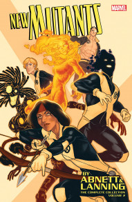 New Mutants Vol. 2: by Abnett & Lanning Complete Collection