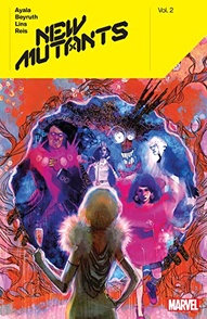 New Mutants Vol. 2: By Vita Ayala