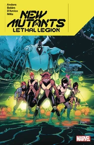 New Mutants Lethal Legion Collected