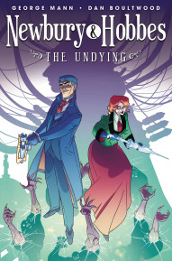 Newbury & Hobbes: The Undying Vol. 1 Collected
