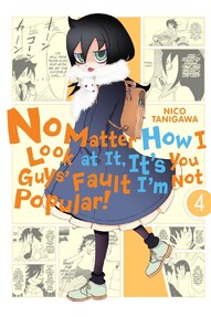 No Matter How I Look at It, It's You Guys' Fault I'm Not Popular! Vol. 4