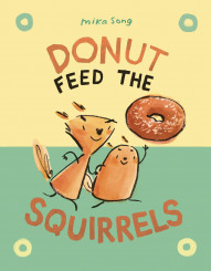 Norma and Belly: Donut Feed The Squirrels #1