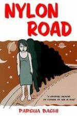 Nylon Road: A Graphic Memoir of Coming of Age in Iran #1