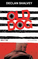 Old Dog (2022) Vol. 1 TP Reviews
