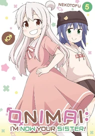 ONIMAI: I'm Now Your Sister! Vol. 5