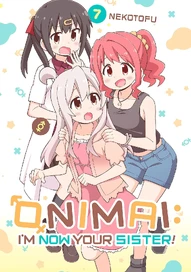 ONIMAI: I'm Now Your Sister! Vol. 7
