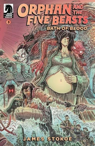 Orphan and the Five Beasts: Bath of Blood #3