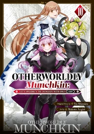 Otherworldly Munchkin: Let's Speedrun the Dungeon with Only 1 HP! Vol. 10