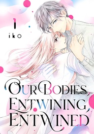 Our Bodies, Entwining, Entwined Vol. 1