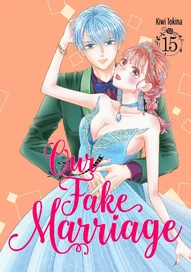Our Fake Marriage Vol. 15