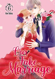 Our Fake Marriage Vol. 6