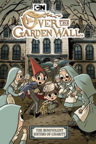 Over The Garden Wall: The Benevolent Sisters of Charity #1