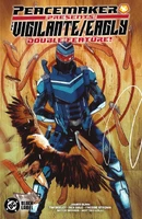 Peacemaker Presents: The Vigilante / Eagly Double Feature! (2025)  Collected TP Reviews