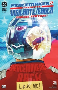 Peacemaker Presents: The Vigilante / Eagly Double Feature! #5