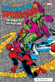 Peter Parker: The Spectacular Spider-Man: By Dematteis & Buscema Omnibus