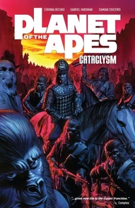 Planet of the Apes Cataclysm Vol. 1