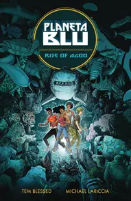 Planeta Blu: Rise of Agoo #1