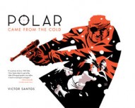 Polar: Came From the Cold #1