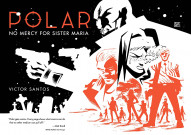 Polar: No Mercy for Sister Maria #3