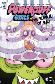 Powerpuff Girls: The Bureau of Bad #3