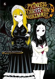 Princess Resurrection Nightmare Vol. 6