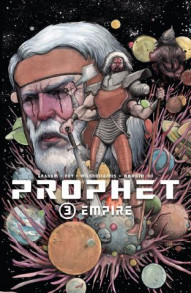 Prophet Vol. 3: Empire