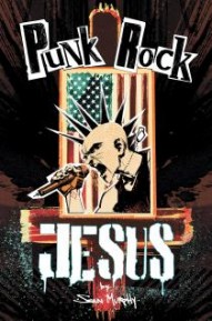 Punk Rock Jesus Vol. 1
