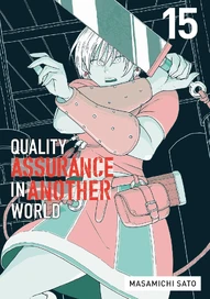 Quality Assurance in Another World Vol. 15