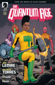 Quantum Age: From the World of Black Hammer #4