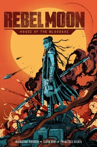 Rebel Moon: House of the Blood Axe #4