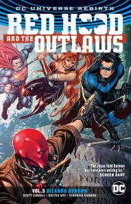 Red Hood and the Outlaws Vol. 3: Bizarro Reborn Rebirth