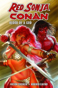 Red Sonja / Conan Vol. 1: Blood Of A God