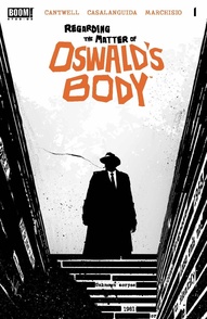Regarding the Matter of Oswald's Body #1