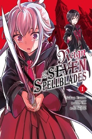 Reign of the Seven Spellblades Vol. 1