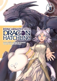 Reincarnated as a Dragon Hatchling Vol. 5