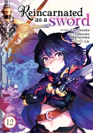 Reincarnated as a Sword Vol. 12