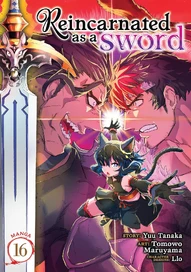 Reincarnated as a Sword Vol. 16